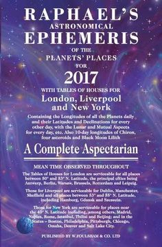 portada Raphael'S Astronomical Ephemeris Of The Planets Places For 2017. A Complete Aspectarian