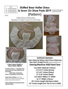 portada Stuffed Bear Halter Dress and Sewn on Foot Pads Pattern 2019: Pattern (en Inglés)
