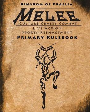 portada Melee: Culture, Crafts and Combat: 6th Edition (pocket field edition) (en Inglés)