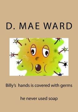 portada Billy's hands is covered with germs (in English)