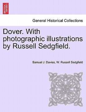 portada dover. with photographic illustrations by russell sedgfield. (en Inglés)