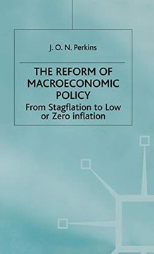 portada The Reform of Macroeconomic Policy: From Stagflation to low or Zero Inflation (en Inglés)