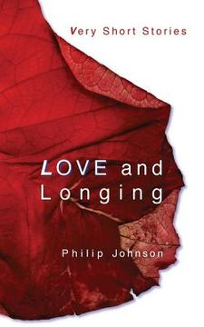 portada Love and Longing: Very Short Stories (en Inglés)
