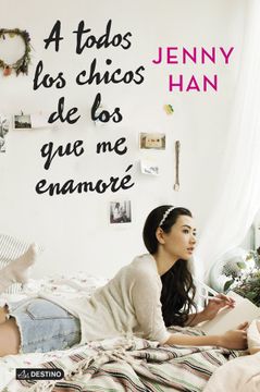 portada A Todos los Chicos de los que me Enamoré (in Spanish)