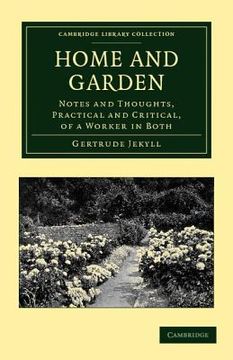 portada Home and Garden Paperback (Cambridge Library Collection - Botany and Horticulture) (en Inglés)