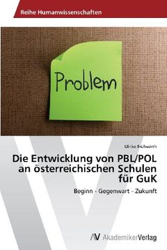 portada Die Entwicklung von PBL/POL an österreichischen Schulen für GuK