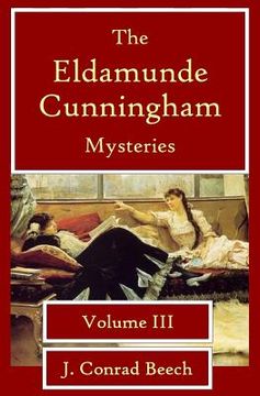 portada The Eldamunde Cunningham Mysteries Vol 3 (en Inglés)