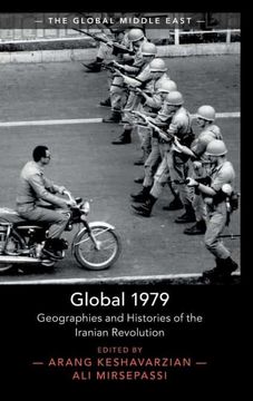 portada Global 1979: Geographies and Histories of the Iranian Revolution: 18 (The Global Middle East, Series Number 18) 