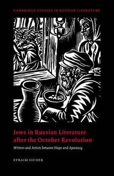 portada Jews Russian lit After oct Revolutn: Writers and Artists Between Hope and Apostasy (Cambridge Studies in Russian Literature) (in English)