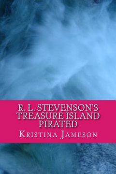 portada Robert Louis Stevenson's Treasure Island Pirated (en Inglés)