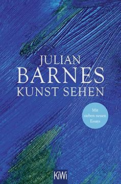 portada Kunst Sehen: Erweiterte Neuausgabe mit 7 Neuen Essays (in German)