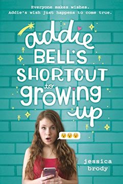 portada Addie Bell's Shortcut to Growing up (in English)