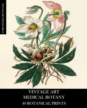 portada Vintage Art: Medical Botany 40 Botanical Prints (en Inglés)
