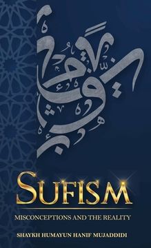 portada Sufism: Misconceptions and the Reality