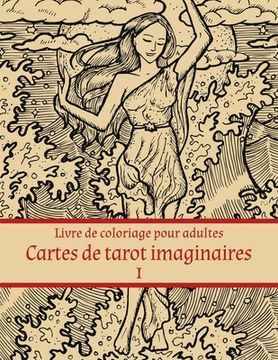 portada Livre de coloriage pour adultes Cartes de tarot imaginaires 1 (en Francés)