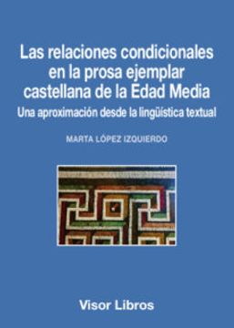 portada Las Relaciones Condicionales en la Prosa Ejemplar Castellana de la Edad Media (in Spanish)