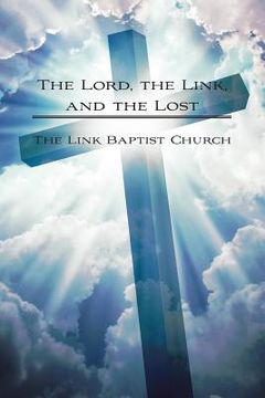 portada The Lord, the Link, and the Lost (en Inglés)