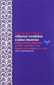 portada Moros Vestidos Como Moros (in Spanish)