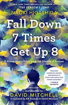 portada Fall Down 7 Times get up 8: A Young Man's Voice From the Silence of Autism (en Inglés)