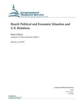 portada Brazil: Political and Economic Situation and U.S. Relations (in English)