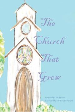 portada The Church That Grew (en Inglés)