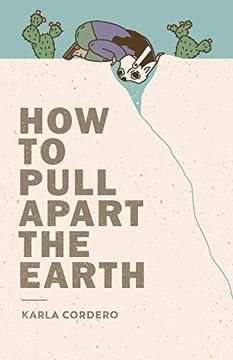 portada How to Pull Apart the Earth (en Inglés)