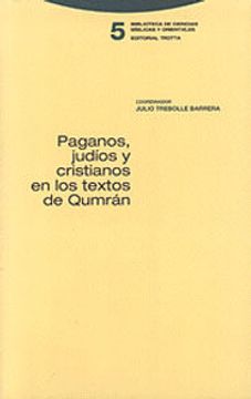 portada Paganos, Judíos y Cristianos en los Textos de Qumrán