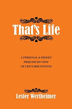 portada That’S Life: A Personal & Highly Prejudiced View of Life’S Irritations (in English)