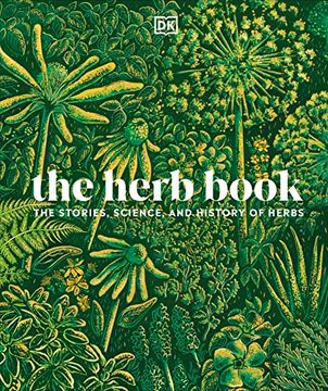 portada The Herb Book: The Stories, Science, and History of Herbs (in English)