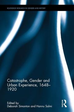 portada Catastrophe, Gender and Urban Experience, 1648-1920 (en Inglés)