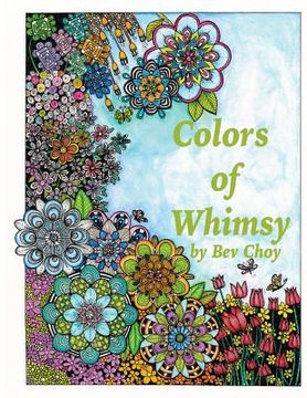 portada Colors of Whimsy: Highly Detailed Drawings for the Creative Adult (en Inglés)