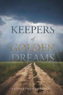 portada Keepers of Golden Dreams (en Inglés)
