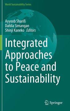 portada Integrated Approaches to Peace and Sustainability (en Inglés)