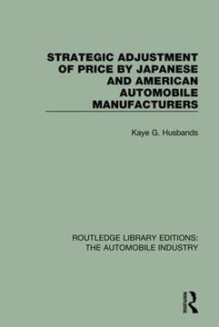 portada Strategic Adjustment of Price by Japanese and American Automobile Manufacturers (en Inglés)