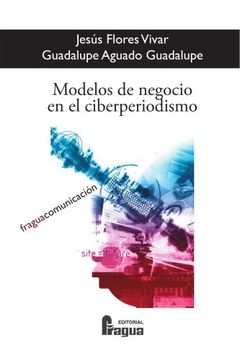portada Modelos de Negocio en el Ciberperiodismo (in Spanish)