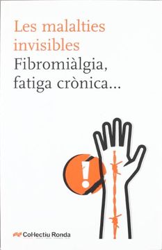 portada Les Malalties Invisibles: Fibromialgia i Fatiga Cronica