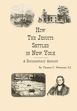 portada How the Jesuits Settled in new York: A Documentary Account (en Inglés)