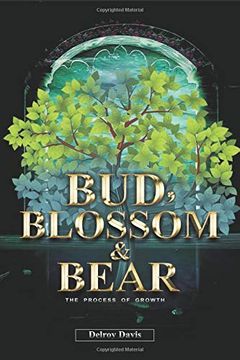 portada Bud,Blossom & Bear: The Process of Growth (en Inglés)
