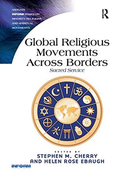 portada Global Religious Movements Across Borders: Sacred Service (en Inglés)
