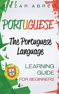 portada Portuguese: The Portuguese Language Learning Guide for Beginners (en Inglés)