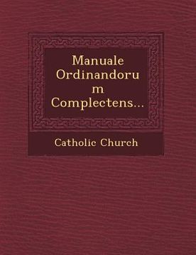 portada Manuale Ordinandorum Complectens...