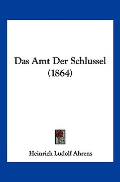 portada Das Amt Der Schlussel (1864) (en Alemán)