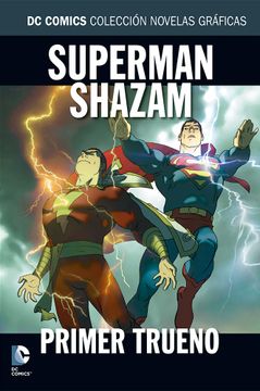 portada COLECCION NOVELAS GRAFICAS NUM. 12: SUPERMAN/SHAZAM: PRIMER TRUENO