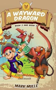 portada A Wayward Dragon, Book 2 and Book 3 (en Inglés)