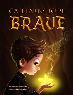 portada Cai Learns to be Brave (en Inglés)