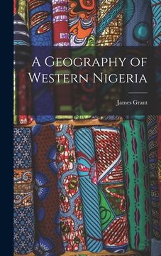 portada A Geography of Western Nigeria (en Inglés)