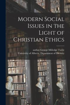 portada Modern Social Issues in the Light of Christian Ethics (en Inglés)