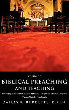 portada biblical preaching and teaching volume 3 (in English)