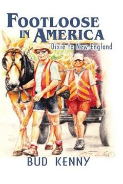 portada Footloose In America: Dixie To New England (en Inglés)