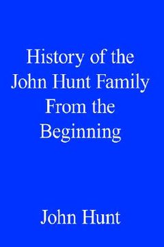 portada history of the john hunt family from the beginning (in English)
